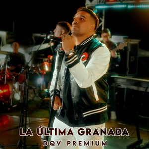 La Última Granada (DQV Premium)