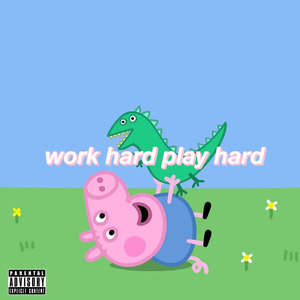 work hard play hard