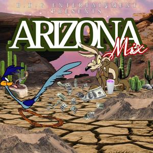 Arizona Mix (Explicit)