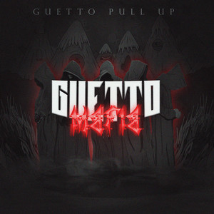 Guetto Mafia (Explicit)