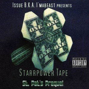 Starrpower Tape: St. Pat's Prequel (Explicit)