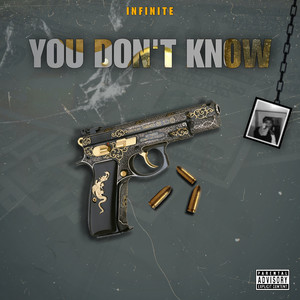 You Don't Know (Explicit)