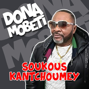 Soukous Kantchoumey (Explicit)