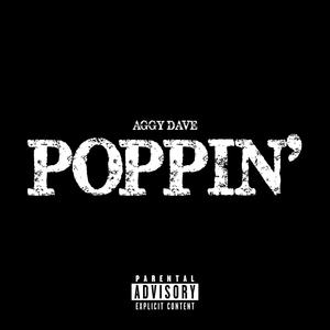 Poppin' (Explicit)