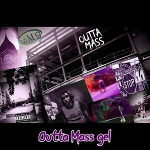 Outta Mass (Explicit)