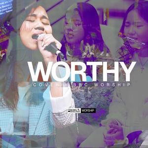 Worthy (feat. Bawi Hnem Sung)