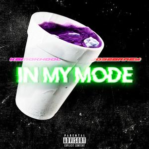 In My Mode (feat. JoseBrazy) [Explicit]