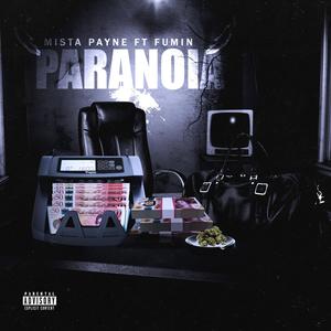 Paranoia (feat. Fumin) [Explicit]