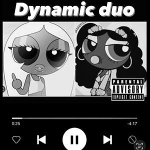 Dynamic Duo (Explicit)