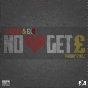 No Love Get Money (Explicit)