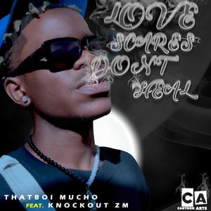 Love Scars Don't Heal (LSDH) (feat. Knock Out ZM) (Explicit)
