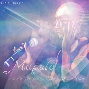 Mapula (feat. Nthashka The Vocalist & Planner Mii Dii Nollow)