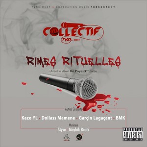 Rimes rituelles (Avant le jour de paye|Explicit)