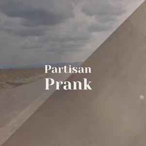 Partisan Prank