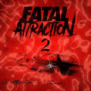 Fatal Attraction 2 (Explicit)