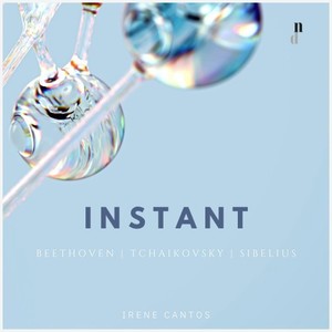 Instant. Piano Works by Beethoven, Tchaikovsky & Sibelius