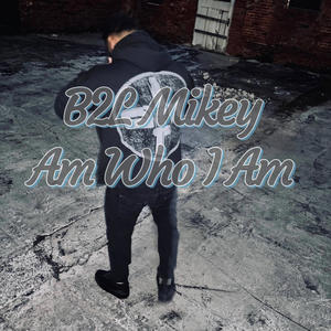Am Who I Am (Explicit)