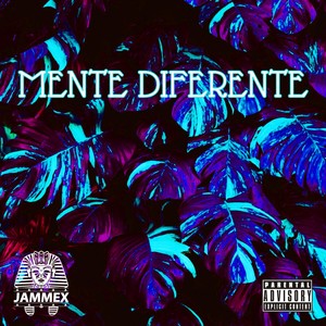 Mente Diferente (Explicit)