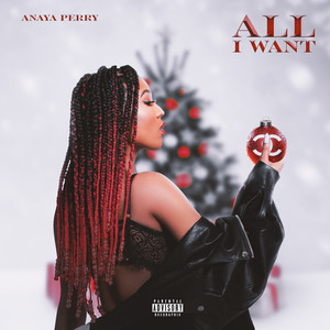 All I Want (Explicit)