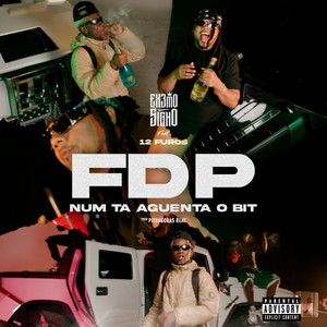 FDP Não Ta Aguentar o Bit (Explicit)