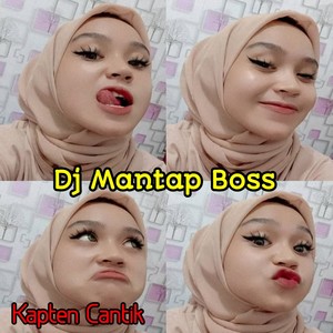 Dj Mantap Boss