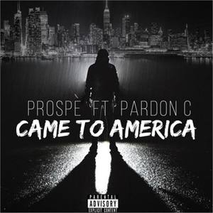 Came to America (Explicit)