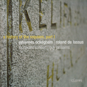 Ockeghem & de Lassus: A History of the Requiem Part 1