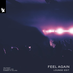 Feel Again (Lounge Edit)