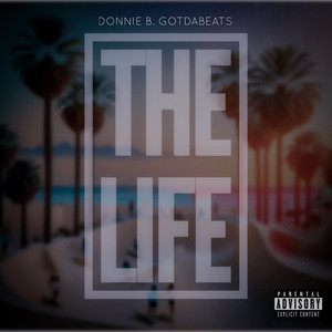 The Life (Explicit)