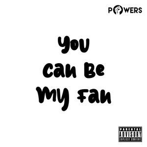 You Can Be My Fan (feat. Austin Cooley) (Metal Version)