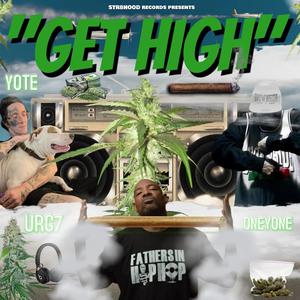 GET HIGH (Explicit)