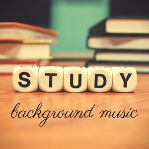 Study Music – Instrumental Background for Learning, Reading, Working, Better Concentration, Focus, Brain Power