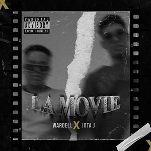 La Movie (feat. Wardell) [Explicit]