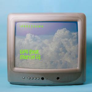 GPS (feat. Marcel G) (Explicit)