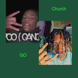 GO CHURCH (feat. 3700Ton) [Explicit]