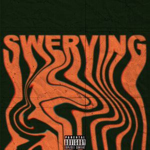 I Kept Swerving (Explicit)