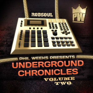 Phil Weeks presents Underground Chronicles Vol.2