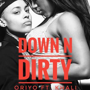 Down N Dirty (feat. Khali) [Explicit]