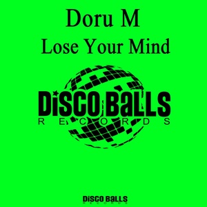 Lose Your Mind (Original Mix)