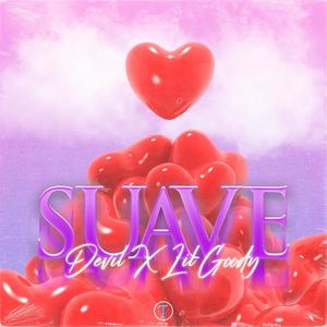 Suave(feat. Devil) (Explicit)