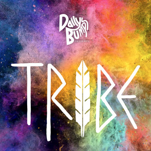 Tribe(Daily Bumps Theme Song)