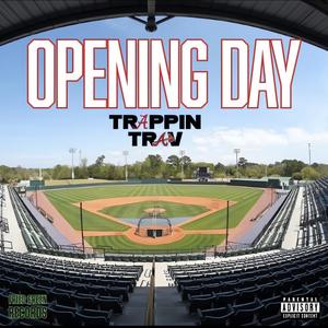 Opening Day (Explicit)