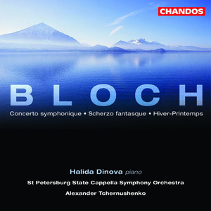 Bloch: Concerto symphonique, Scherzo fantasque & Hiver-Printemps