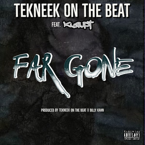 Far Gone (Explicit)