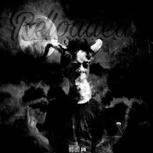 Reloaded (Deluxe) [Explicit]