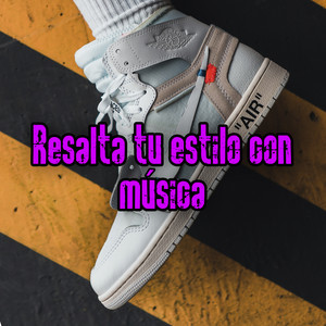 Resalta tu estilo con música