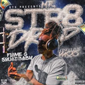 Flame G Squadbaby - Skit(You Somebody Or Nobody) (Explicit)