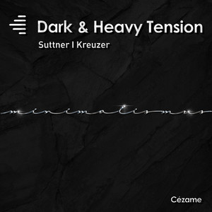 Dark & Heavy Tension - Minimalismus #5