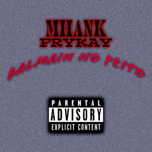 Balmain no peito (Explicit)