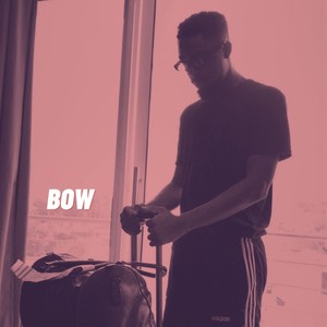 Bow (Explicit)